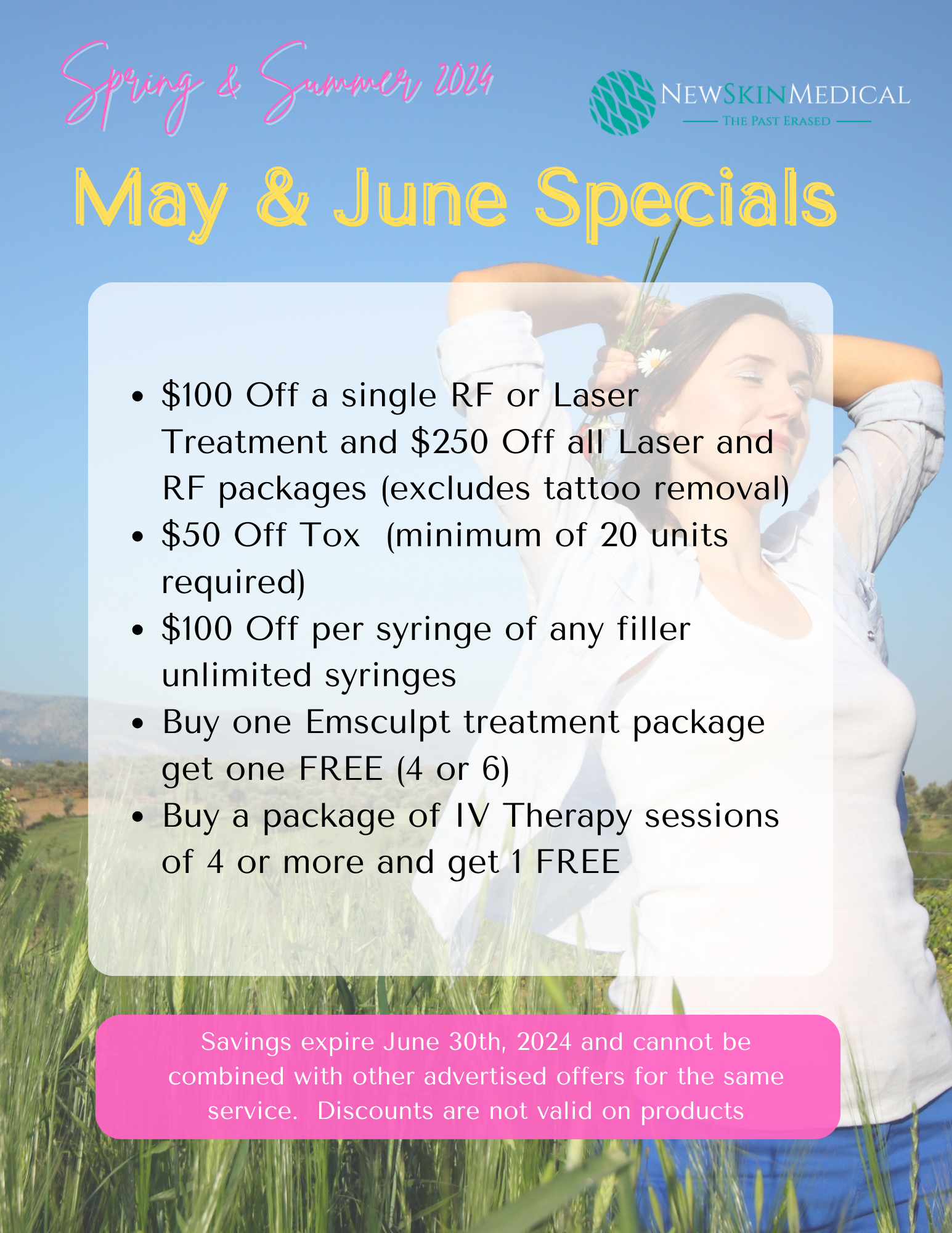 May and June Specials at New Skin Medical Spa